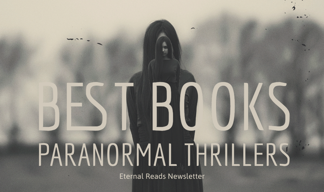 The Best Books to Read for Stay-at-Home Moms Who Love Paranormal and Thrillers